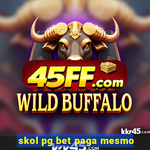 skol pg bet paga mesmo